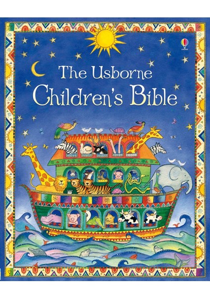 The Usborne Children's Bible - Heather Amery
