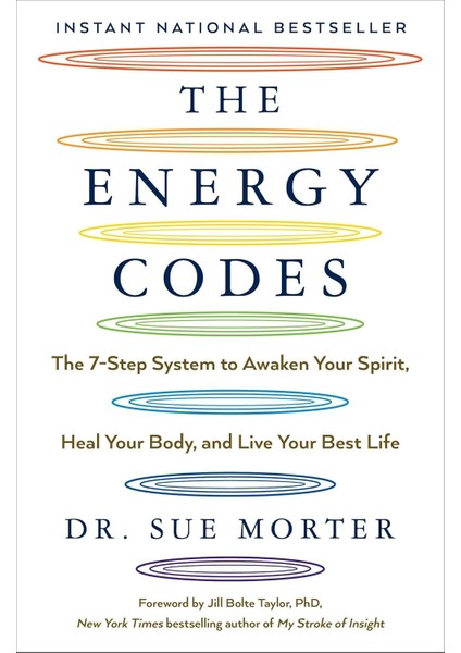 The Energy Codes / The 7-Step System To Awaken Your Spirit / Heal Your Body / And Live Your Best Life - Dr Sue Morter