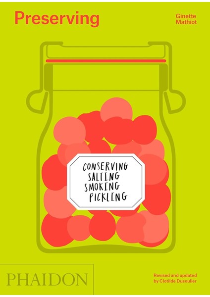 Preserving / Conserving / Salting / Smoking / Pickling - Mathıot Gınette