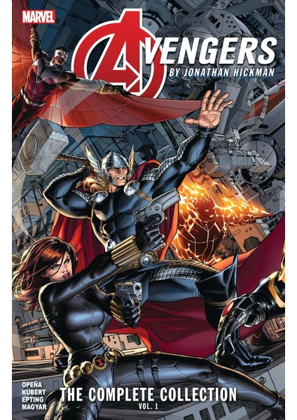 Avengers By Jonathan Hickman / The Complete Collection Vol. 1 (Kapak Değişebilir) - Jonathan Hickman