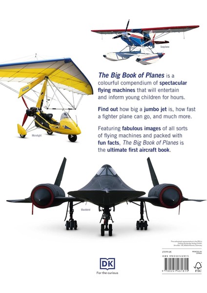 The Big Book Of Planes / Discover The Biggest / Fastest And Best Flying Machines fiyatları