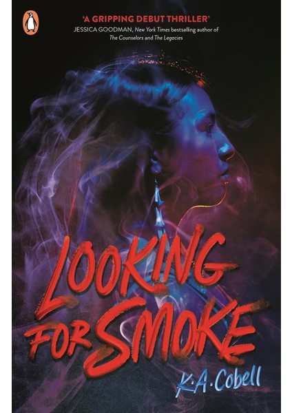 Looking For Smoke - K. A. Cobell