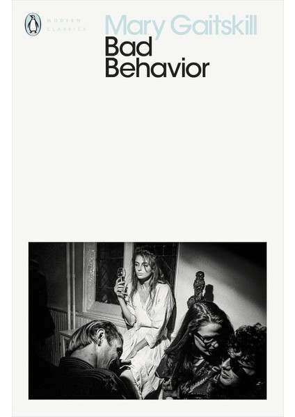 Bad Behavior - Mary Gaitskill