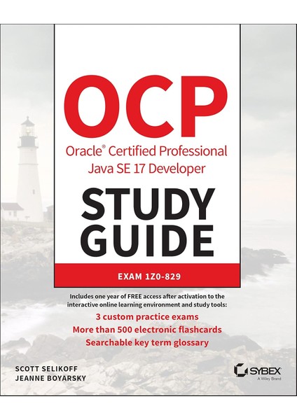 Ocp Oracle Certified Professional Java Se 17 Developer Study Guide / Exam 1Z0-829 - Scott Selikoff