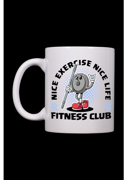 Nice Exercise Nice Life Fitness Club Yazı Baskılı Demir Adam Tasarım Baskılı Kupa Bardak