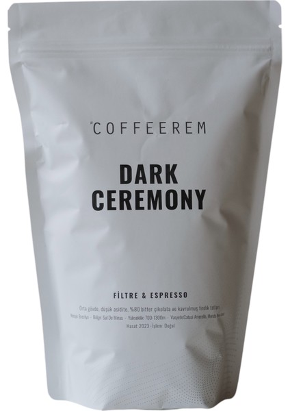 Dark Ceremony Espresso & Filtre Kahve 500 gr