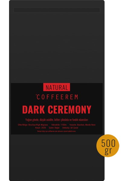 Dark Ceremony Espresso & Filtre Kahve 500 gr