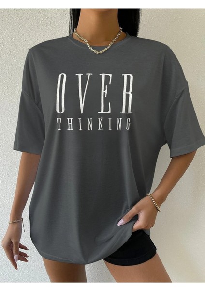 Over Thınkıng Baskılı Kadın / Kız Salas Oversize Salaş T-Shirt