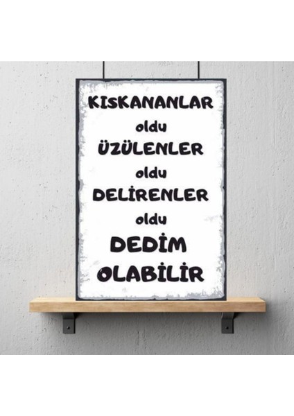 Ahşap Retro Mdf Poster , Komik Sözler , Duvar Yazıları , Manzara , Tarih , Edebiyat - TBL0804 modelleri