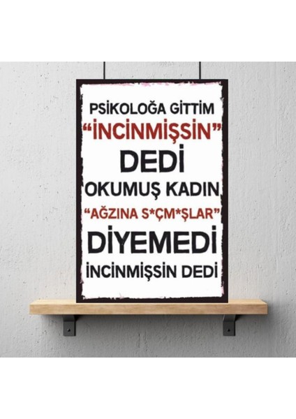 Ahşap Retro Mdf Poster , Komik Sözler , Duvar Yazıları , Manzara , Tarih , Edebiyat - TBL0814 modelleri