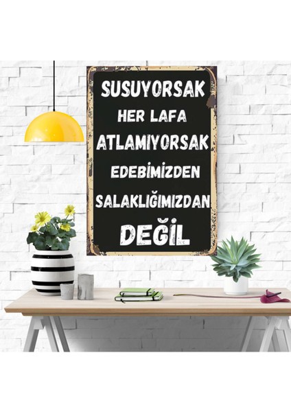 Ahşap Retro Mdf Poster , Komik Sözler , Duvar Yazıları , Manzara , Tarih , Edebiyat - TBL0806 fırsatları
