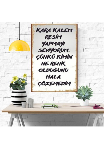 Ahşap Retro Mdf Poster , Komik Sözler , Duvar Yazıları , Manzara , Tarih , Edebiyat - TBL0809 fırsatları