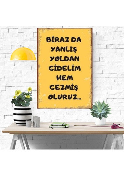Ahşap Retro Mdf Poster , Komik Sözler , Duvar Yazıları , Manzara , Tarih , Edebiyat - TBL0129 fırsatları