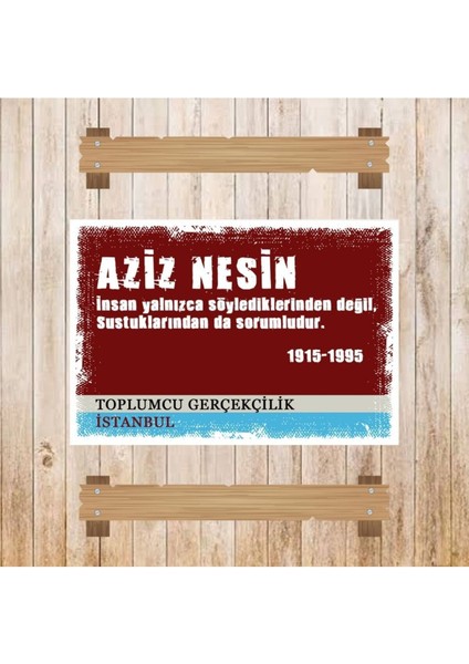 Ahşap Retro Mdf Poster , Komik Sözler , Duvar Yazıları , Manzara , Tarih , Edebiyat - TBL0572 modelleri