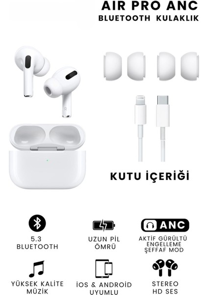 Air Pro Anc Gürültü Engelleyici Bluetooth Kulaklık Ios ve Android Uyumlu Kablosuz Kulaklık modelleri