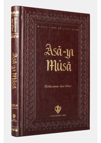 Asa-yı Musa - Risale-i Nur Bediüzzaman Said Nursi Diyanet Yayınları