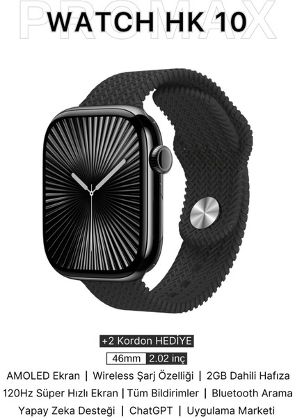 Watch Hk 10 Pro Max Amoled Akıllı Saat Iphone ve Android Tüm Telefonlara Uyumlu Amoled SM4RT Watch
