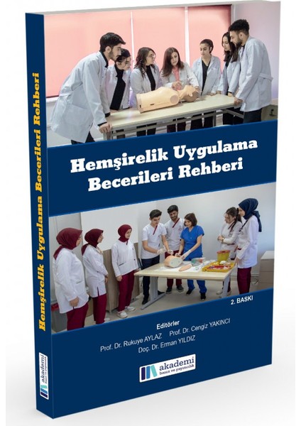 Hemşirelik Uygulama Becerileri Rehberi