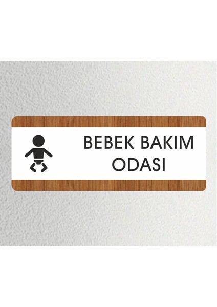 Bebek Bakım Odası Ofis Departman Kapı İsimliği, Yönlendirme Levhası 26X10 cm Beyaz-Ceviz