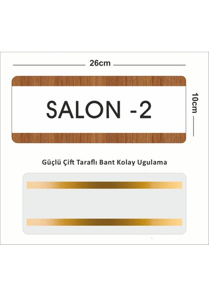 Salon 1 Ofis Departman Kapı İsimliği, Yönlendirme Levhası 26X10 cm Beyaz-Ceviz