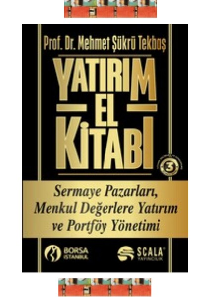 Yatırım El Kitabı Sermaye Pazarları, Menkul Değerlere Yatırım ve Portföy Yönetimi
