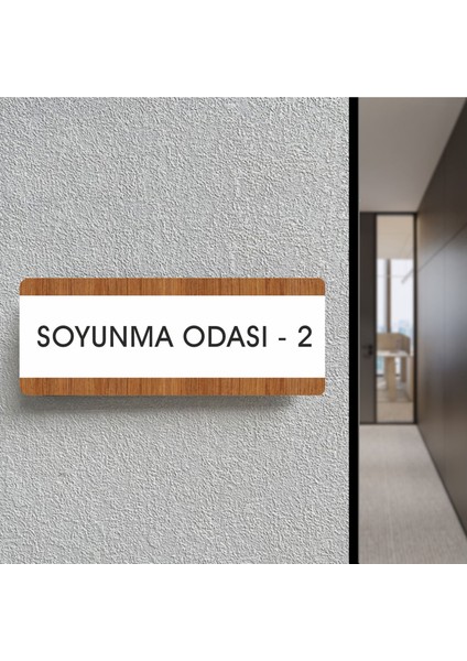 Soyunma Odası 2 Departman Kapı İsimliği, Yönlendirme Levhası 26X10 cm Beyaz-Ceviz fiyatları