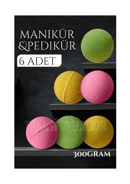Manikür Pedikür Topu Manikür Bombası 6 Adet 300 Gram