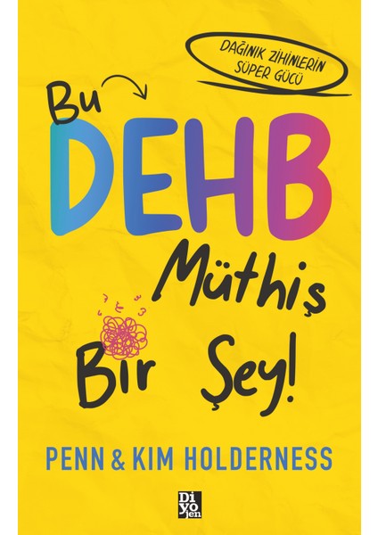 Bu Dehb Müthiş Bir Şey