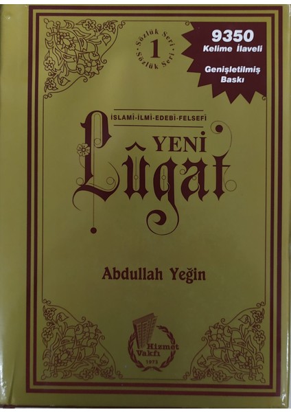 Islami Ilmi Edebi Felsefi Yeni Lugat (Abdullahyeğin)