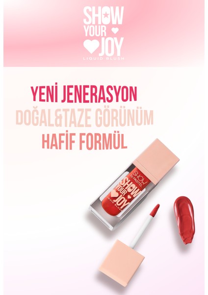 Show Your Joy Liquid Blush - Likit Allık 52 + 2 Oje 316-VE 295
