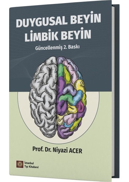 Duygusal Beyin Limbik Beyin 2. Baskı