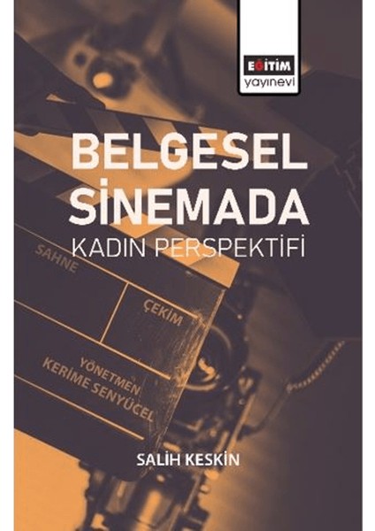 Belgesel Sinemada Kadın Perspektifi - Salih Keskin