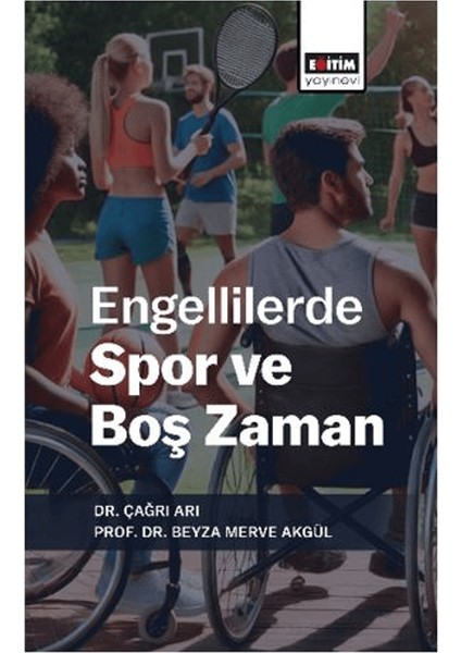 Engellilerde Spor ve Boş Zaman – Ç. Arı