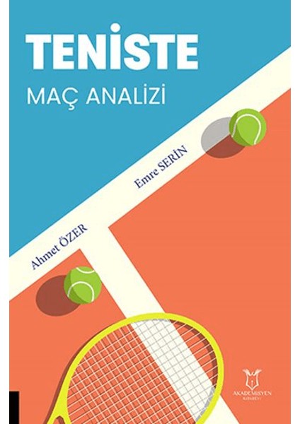 Teniste Maç Analizi - Ahmet Özer