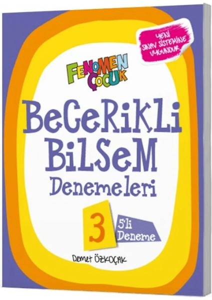 Fenomen Çocuk Becerikli Bilsem Denemeleri 3 - Demet Özkoçak