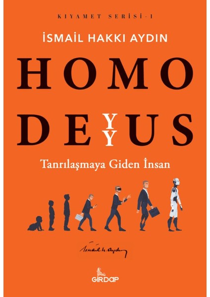 Homo Deyyus - İsmail Hakkı Aydın