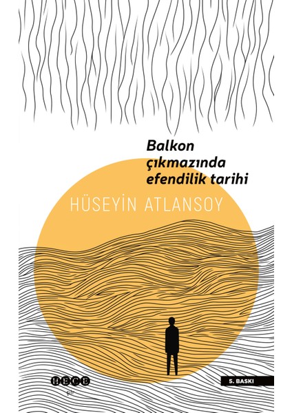 Balkon Çıkmazında Efendilik Tarihi