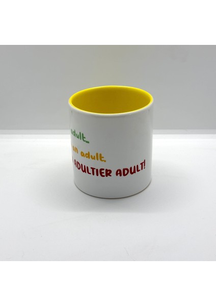 I Need An Adult Sarı Kulplu Bardak