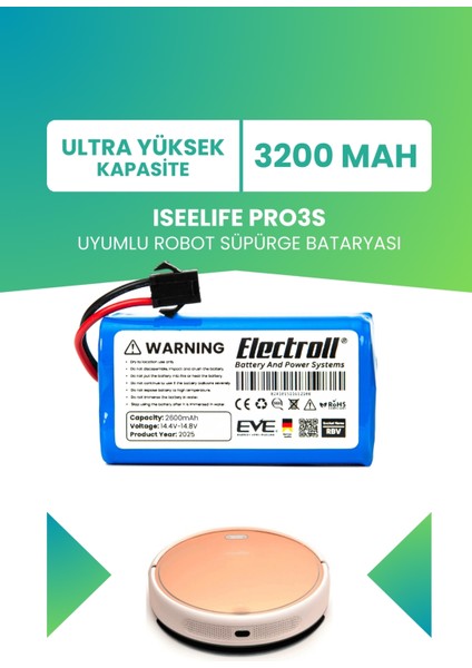 Iseelıfe Pro3s Uyumlu Batarya (YÜKSEK KAPASİTE) 3200mah Pil Robot Süpürge Batarya Değişimi