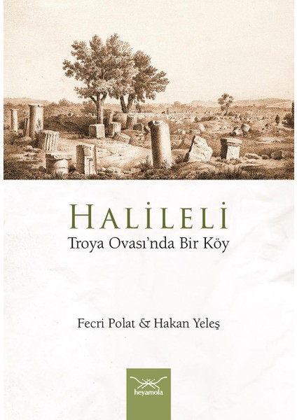 Halileli Troya Ovası’nda Bir Köy