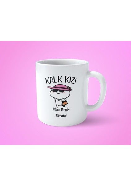 Kalk Kız Alem Beybi Görsün Baskılı Kupa Bardak