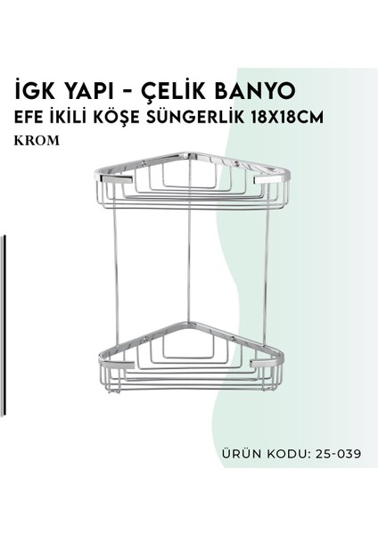 Igk Yapı - Efe İkili Köşe Süngerlik 18X18 cm (25-039)