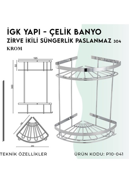 Igk Yapı - Zirve İkili Süngerlik Paslanmaz 304 (P10-041)