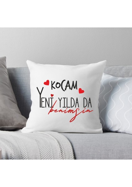 Kocam Yeni Yılda Dabenimsin Baskılı Kırlent