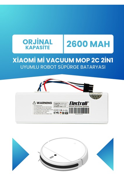 Xiaomi Mi Vacuum Mop 2c 2in1 Uyumlu Batarya (ORJİNAL KAPASİTE) 2600mah Robot Süpürge Pil Xmstjqr2c