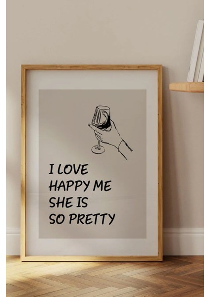 Kağıt Poster - I Love Happy Me Manifest Afirmasyon Dekoru