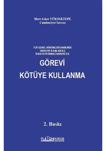 Görevi Kötüye Kullanma 2. Baskı
