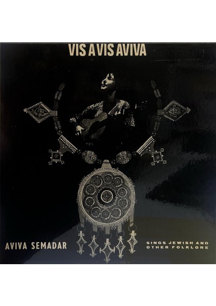 Aviva Semadar ‎– Sings Jewish And Other Folklore - Vis Avis Aviva Dönem Baskı Lp