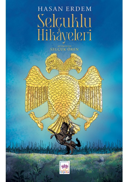Selçuklu Hikayeleri / Hasan Erdem