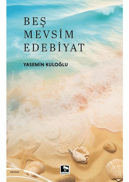 Beş Mevsim Edebiyat - Yasemin Kuloğlu